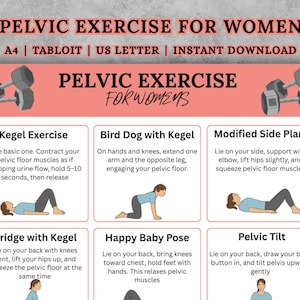 May include: A pink and white infographic titled "Pelvic Exercise for Women" with illustrations of exercises like Kegel, Bird Dog, and Pelvic Tilt. Includes text "A4 | Tabloid | US Letter | Instant Download".