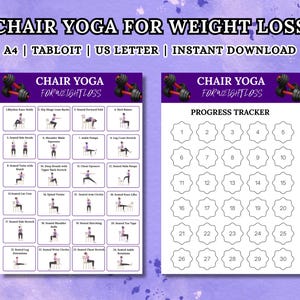May include: A printable guide in purple and white, detailing chair yoga exercises for weight loss, with illustrations and a progress tracker. The text reads "Chair Yoga for Weight Loss" and includes exercise names. The progress tracker has 30 numbered sections.
