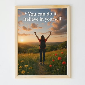 Believe in Yourself Printable Wall Art – Motivational Quote, Inspirational Home Decor, Positive Affirmation Poster Download