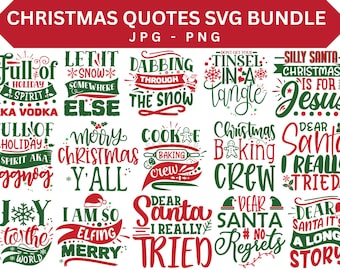 Christmas Quotes SVG Bundle, Funny Holiday Sayings (Digital Download)