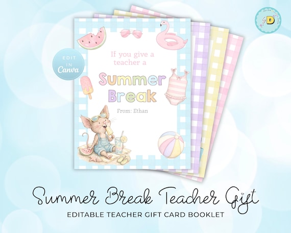 If You Give A Teacher A Summer Break Gift Personalized Card Booklet Teacher Appreciation Week Idea DIY Downloadable Edit Print At Home