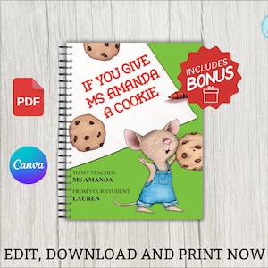 Può includere: Un quaderno a spirale con una copertina verde raffigurante un topo dei cartoni animati che tiene in mano un biscotto. Il testo recita "If You Give Ms Amanda a Cookie". Include un adesivo rosso "Includes Bonus" e un'icona PDF. Il testo "Edit, Download and Print Now" è in basso.