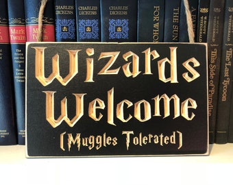 6 X 10 Wizards Welcome Muggles Tolerated Rustic Distressed Carved Door Hanger Wood Sign Harry Potter Decor Dumbledore Hogwarts Muggle