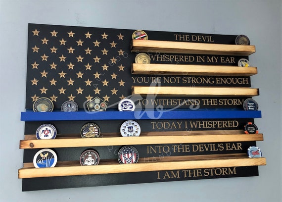 16 X 24 100 Coins I Am The Storm Quote Us Flag Challenge Coin Holder Rustic Distressed Wood Retirement Police Leo Thin Blue Line