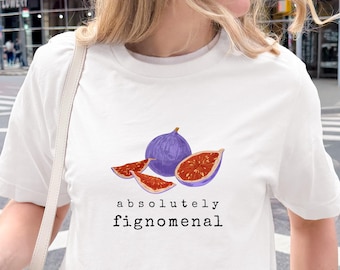 Maglietta assolutamente fantastica, maglietta con fichi, maglietta divertente con frutta, maglietta cottagecore per il mercato degli agricoltori, maglietta allegra