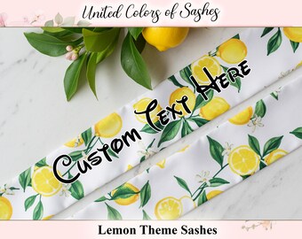 Customized Lemon Sash Bride to be Sash Personalized Squeeze Lemon Bridal Shower gifts custom Bachelors Party Birthday Queen Theme Sash