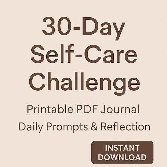 30-Day Self-Care Challenge | Daily Mental Health & Wellness Journal | Printable PDF Planner | Self Love Routine