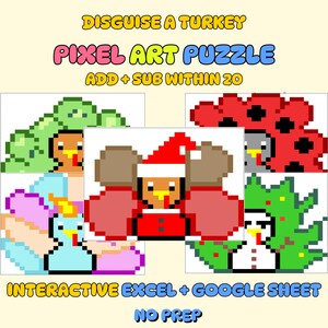Puede incluir: Una colorida hoja de rompecabezas de pixel art con el texto "Disguise a Turkey" y "Pixel Art Puzzle". La hoja incluye varias imágenes de pavos pixelados disfrazados de varios objetos, con el texto "Add + Sub Within 20".
