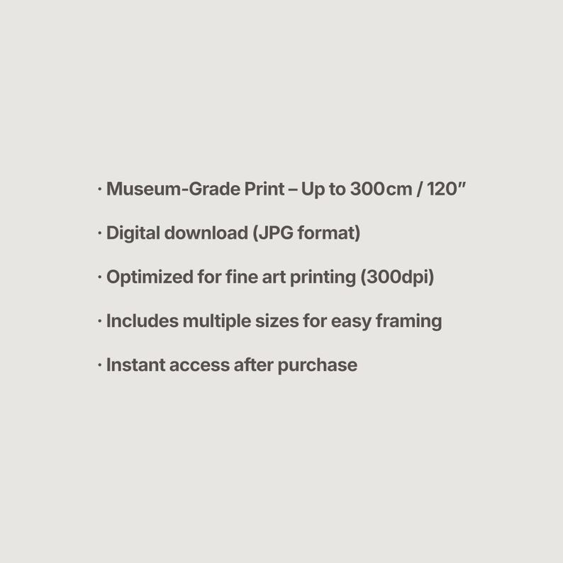 Puede incluir: Anuncio de impresi&oacute;n de arte digital sobre fondo beige claro. El texto incluye: Impresi&oacute;n de calidad de museo - Hasta 300 cm, Descarga digital (formato JPG), Optimizado para impresi&oacute;n de bellas artes (300 ppp), Incluye m&uacute;ltiples tama&ntilde;os para un f&aacute;cil enmarcado.