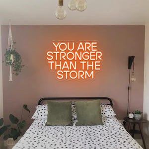 You Are Stronger Than The Storm Neon Sign,Positive Affirmations Neon Light,Inspirational Quotes Neon Sign,Office Affirmations Wall Art Decor
