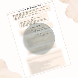 May include: A white paper with German text titled "Prophylaxe der Bettlägerigkeit" (Prophylaxis of Bedriddenness). The paper includes lists of risk factors and influencing factors, with a blurred circular graphic overlaying the text.