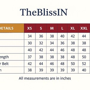 May include: A size chart from TheBlissIN, with measurements in inches. The chart details bust, waist, hips, top length, salwar belt, and length measurements for sizes XS to 3XL. The text "All measurements are in inches" is at the bottom.