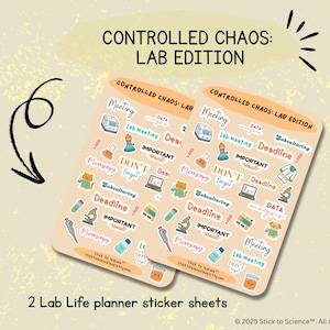 Puede incluir: Dos hojas de pegatinas para planificador con fondo beige claro. Las pegatinas presentan iconos y texto con temática de laboratorio, incluyendo "Reunión", "Fecha límite" y "Microscopía". El texto "CONTROLLED CHAOS: LAB EDITION" está en la parte superior.