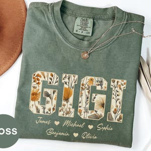 Personalized Gigi Shirt With Grandkids Names, Floral Grandma T-Shirt, Custom Comfort Colors® Gigi Gift, Mother&#39;s Day Gift For Grandma