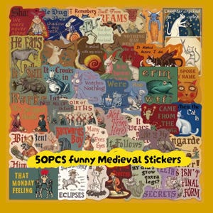 May include: A collection of 50 stickers featuring medieval-style illustrations of animals, mythical creatures, and humans with humorous text captions like '50PCS funny Medieval Stickers', 'That Monday Feeling', and 'It Still Barks'.