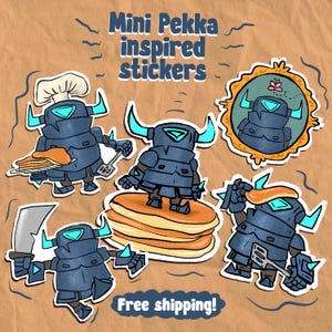May include: A collection of Mini Pekka inspired stickers. The stickers feature cartoon characters in dark blue armor with teal accents. Some stickers show the characters with pancakes, a chef's hat, and a sword. The text "Mini Pekka inspired stickers" is at the top.
