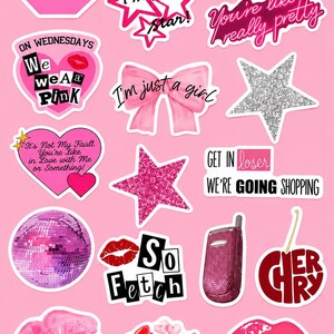 May include: A collection of pink-themed stickers featuring various designs including a stop sign with the text SHOP, a pink bow with the text I'm just a girl, a glittery star, a disco ball, a flip phone, red lips, and text-based quotes.