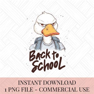 Grumpy Duck Back to School PNG: Funny Shirt Clipart (Digital Download