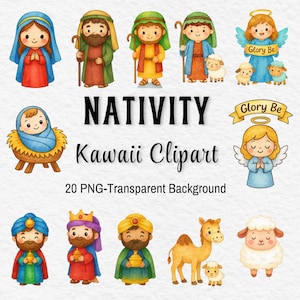 May include: A collection of Kawaii Nativity clipart illustrations. The image features various characters including Mary, Joseph, the Three Wise Men, angels, baby Jesus, sheep, and a camel. The text "Nativity Kawaii Clipart" is displayed in the center, with "20 PNG-Transparent Background" below.