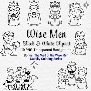Könnte beinhalten: Schwarz-Weiß-Clipart der Heiligen Drei Könige, mit verschiedenen Posen und Darstellungen. Das Bild enthält den Text "Wise Men" und "Black & White Clipart". Zusätzlicher Text lautet "10 PNG-Transparent Background" und "Bonus: The Visit of the Wise Men Nativity Coloring Series".