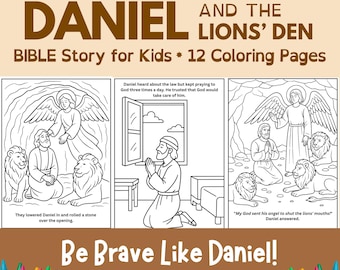 May include: Black and white coloring book pages with the title "Daniel and the Lions' Den". The book includes illustrations of Daniel with lions and angels, and the text "Be Brave Like Daniel!" is at the bottom.