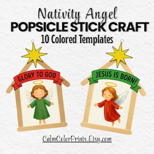 May include: A craft template featuring two popsicle stick houses with angel illustrations. One angel wears a green dress, the other a red dress. Text includes "Nativity Angel," "POPSICLE STICK CRAFT," and "10 Colored Templates." Banners read "GLORY TO GOD" and "JESUS IS BORN!"