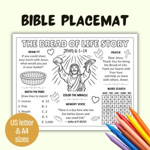 May include: Black and white Bible placemat with the text "BIBLE PLACEMAT" and "THE BREAD OF LIFE STORY". Includes illustrations of Jesus, a basket, fish, and a word search. Available in US letter and A4 sizes.