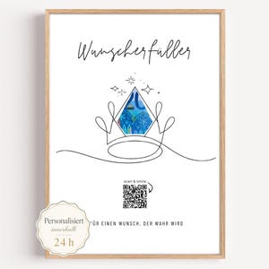 May include: A framed print featuring the text "Wunscherfüller" above a line-art crown illustration with a blue twenty-euro banknote insert. Below the crown is a QR code with the text "scan & smile" and the phrase "FÜR EINEN WUNSCH, DER WAHR WIRD".