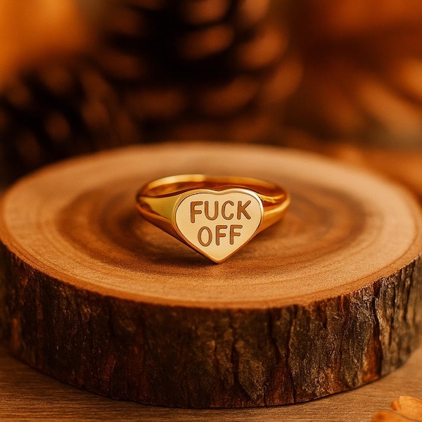 Gold Heart Statement Ring for Women, Funny Mood Signet Fuck Off Ring, Bold Self Expression Jewelry, Sassy Gift for Friends and Trend Lovers
