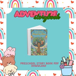 以下が含まれることがあります： 「The Adventures of Whispering Willow」というタイトルの子供向けの本。動物や子供たちが描かれたカラフルな木のイラスト。画像には「Adventure Storybook」と「Preschool Story Book PDF Download」というテキストが含まれています。