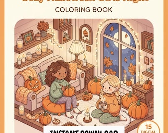 May include: A digital coloring book cover titled "Cozy Halloween Girls Night" featuring an illustration of two girls carving pumpkins in a warmly lit room. The scene includes pumpkins, candles, and a window with a moonlit view. Text reads "Instant Download" and "15 Digital Pages."