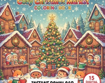 Puede incluir: Portada de un libro para colorear digital titulado "Cozy Christmas Market Coloring Book". La ilustración representa una escena festiva de mercado navideño con puestos decorados, un gran árbol de Navidad y adorables personajes de animales. También se ve el texto "Instant Download" y "15 Digital Pages".