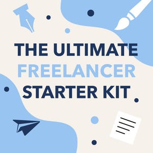 May include: A graphic design featuring the text THE ULTIMATE FREELANCER STARTER KIT in dark blue and light blue letters. The background is cream with light blue abstract shapes, a dark blue fountain pen nib, a paintbrush, a paper plane, and a document.