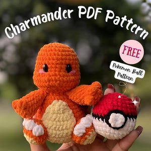 May include: An orange crocheted Charmander plushie and a red, white, and black crocheted Pokeball. The image includes text that reads "2 in 1 Charmander PDF Pattern" and "FREE Pokemon Ball Pattern".