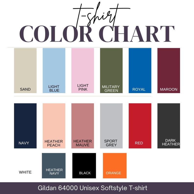 May include: A colour chart for Gildan 64000 Unisex Softstyle t-shirts. The chart displays various colours, including sand, light blue, light pink, military green, royal, maroon, navy, heather peach, heather mauve, sport grey, red, dark heather, white, heather navy, black, and orange.