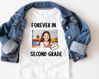 Custom Forever In Second Grade, Custom Photo Shirt,2nd Grade Group, Back to School,Personalized Teacher, First Day of School,Pre-k Team Top