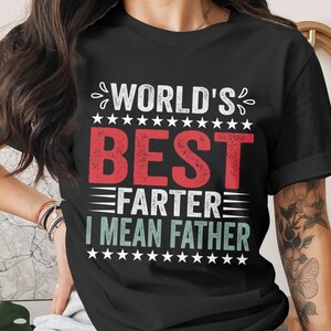 World's Best Farter I Mean Father Png, Greatest Farter Png, I Mean Father Png, Funny Dad Png, Fathers Day Png, Dad Joke Png, Dad Life Png