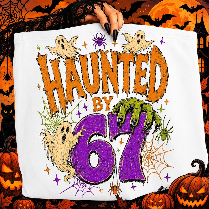 Haunted by 67 Halloween Ghost Claw Shirt Graphic (digital Download) - Etsy