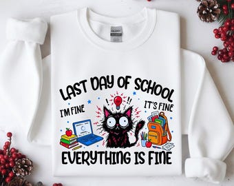 Letzter Schultag PNG | Alles ist fein Meme Cat Design (Digitaler Download)