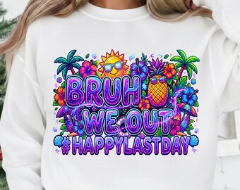 "Bruh We Out Lehrer PNG: ""Letzter Schultag"" Sommer Design (Digitaler Download)"