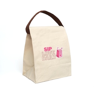 Chic Canvas Lunch Bag - Sip Love Daily, Eco-Friendly Bag, Vintage Lunch Tote, Cute Picnic Accessory, Gift for Her