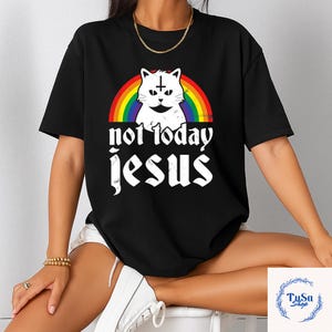 Nicht heute Jesus Shirt Regenbogen Satanic Cat Goth Konzert Geschenk Shirt