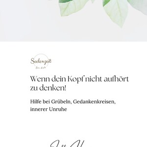 May include: A minimalist design with green and white leaves at the top. The text reads "Seelenzeit für dich" and "Wenn dein Kopf nicht aufhört zu denken!" with additional text below. The signature of Jutta Heuser is at the bottom.