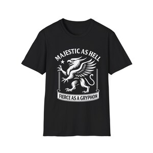 Majestic Gryphon T-Shirt, Unisex Tee, Fierce as a Gryphon Shirt, Graphic Tee for Animal Lovers, Unique Gift for Special Occasions