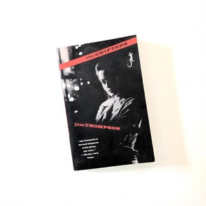Jim Thompson: The Grifters Stated First Vintage Crime / Black Lizard Edition (August 1990) Hardboiled Noir
