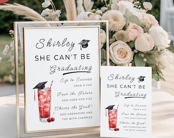 Shirley She Can’t Be Graduating Drink Station Sign, Shirley Temple Bar Sign, Graduation Party Table Decor, Mocktail Editable Printable