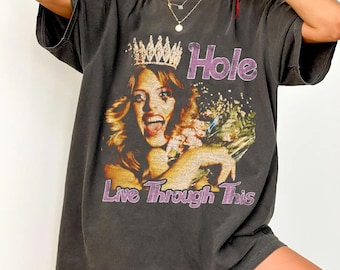 Camiseta Comfort Colors Hole Live Through, camiseta extragrande de banda, camisetas de banda de los 90, camisetas de banda, camisetas góticas, camiseta gráfica retro de los 90