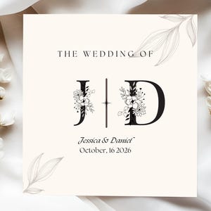 May include: A square wedding invitation with the text "THE WEDDING OF JD" in black. The initials are decorated with floral designs. The names "Jessica & Daniel" and the date "October, 16 2026" are below. The invitation is on a cream background.