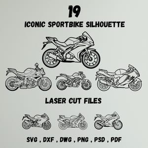 May include: Black and white line drawings of 19 iconic sportbike silhouettes. The image includes the text "19 ICONIC SPORTBIKE SILHOUETTE" and "LASER CUT FILES". File formats include SVG, DXF, DWG, PNG, PSD, and PDF.