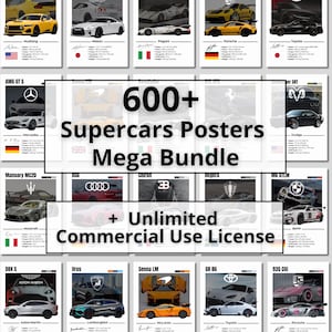 May include: A collection of supercar posters featuring various car models, including Mustang, Nissan, and Porsche. The posters are arranged in a grid, with each showcasing a car's image, specifications, and a flag. The central text reads "600+ Supercars Posters Mega Bundle".